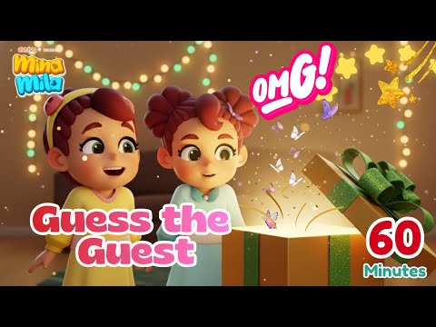 🎉 Mina Mila | Can You Guess The Guest? Fun Surprises Inside! | Durioo+ The Makers Of Omar & Hana