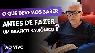 LIVE: O Que Perguntar Num Atendimento Para Fazer os GRÁFICOS RADIÔNICOS #093