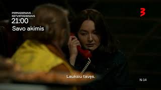 SAVO AKIMIS - pirmadieniais - ketvirtadieniais 21.00 val.