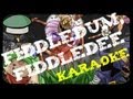 Fiddledum, Fiddledee (Nevermore) [Karaoke ...