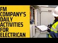 Electrician Daily Activities Kya He FM Company May KKtechnicalDubai