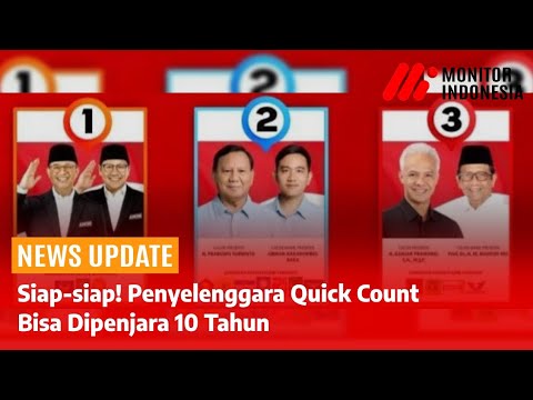 Penyelenggara Quick Count Bisa Dipenjara 10 Tahun