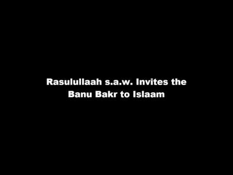 01-042 Rasulullaah s.a.w. Invites the Banu Bakr to Islaam