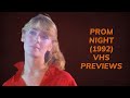 Opening To Prom Night 1992 VHS