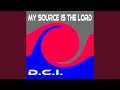 My Source Is The Lord