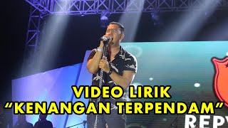 Download lagu Repvblik - Kenangan Terpendam mp3 Download lagu Repvblik - Kenangan Terpendam mp3