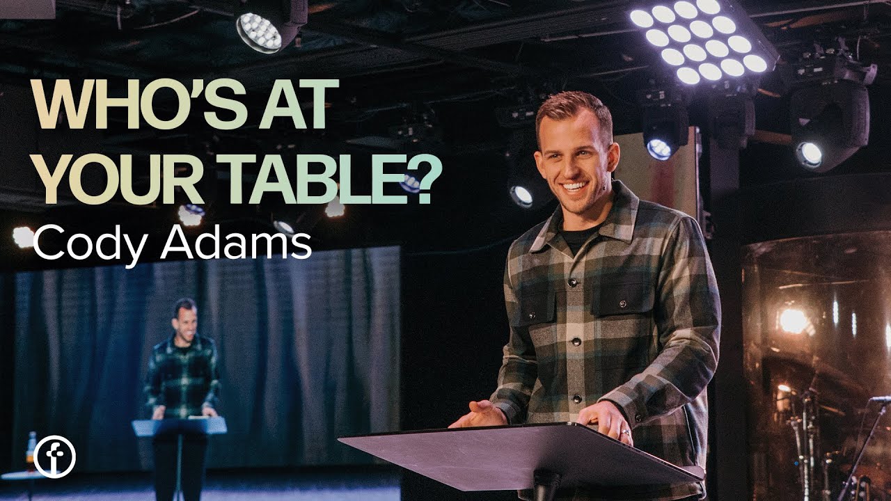 Cody Adams | Who's at Your Table