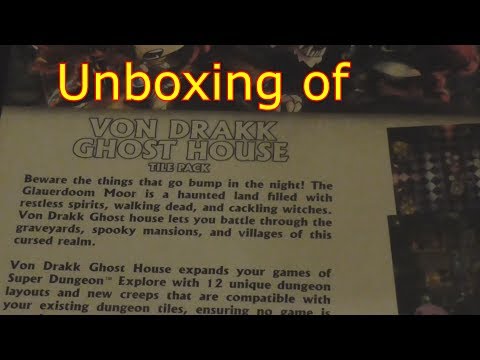 an unboxing of Super Dungeon Explore von drakk Ghost house till pack 