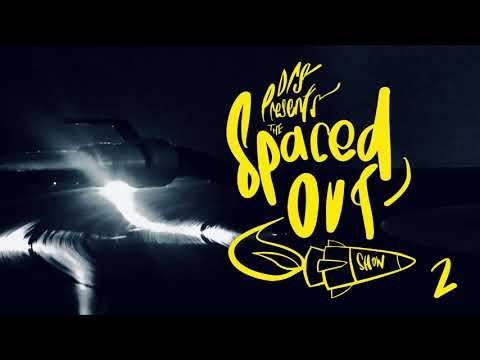 DRS Presents Spaced Out Episode 2