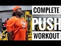 Complete PUSH Workout For Building Muscle & Strength Chest/Shoulders/Triceps