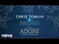 Chris Tomlin - Noel (Live/Audio) ft. Lauren ...
