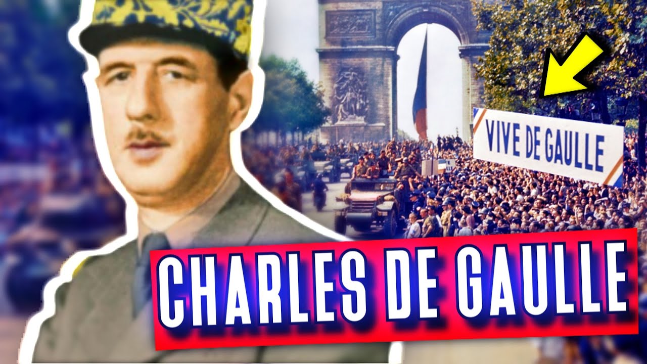 CHARLES DE GAULLE : Qui était-il ?