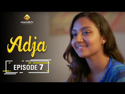 Adja Série - Ramadan 2021 - Episode 7
