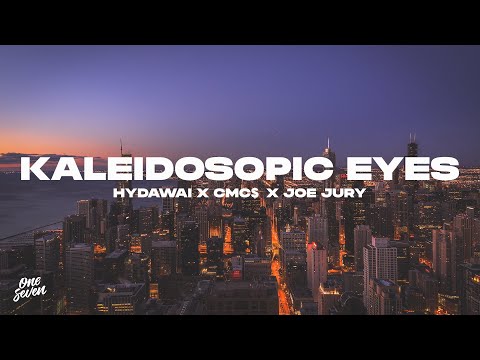 Hydawai x CMC$ x Joe Jury - Kaleidoscopic Eyes