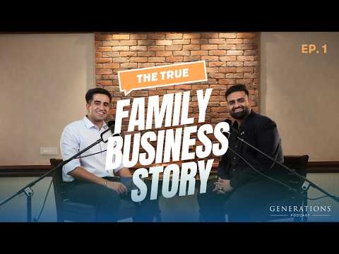 Life Lessons from a Family That Builds Bricks & Trust. | The Generations Podcast Ep.1