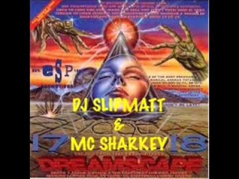 Slipmatt & Mc Sharkey @ Dreamscape 17vs18 May 11th 1995