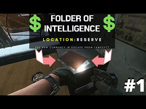 Folder of Intelligence - Location : Reserve (Escape from Tarkov)