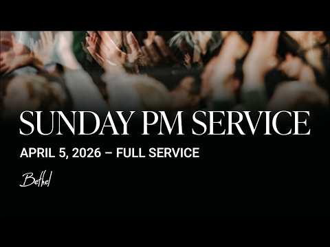 Bethel Church Service | Encounter Night | Worship with Peter Mattis, Giannah Villarreal