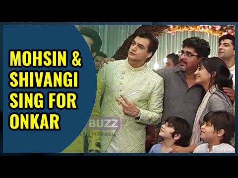 Mohsin and Shivangi sang a special song for Samir Onkar on his birthday