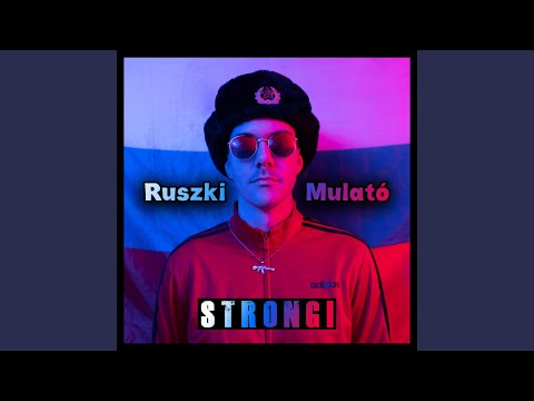 Ruszki Mulató (feat. Strong R.)