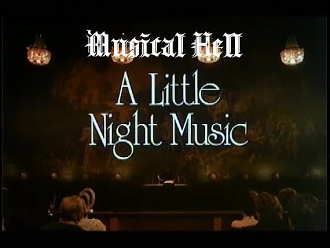 A Little Night Music: Musical Hell Review #26