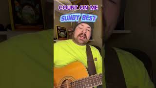 Sundy Best - Count On Me (cover)