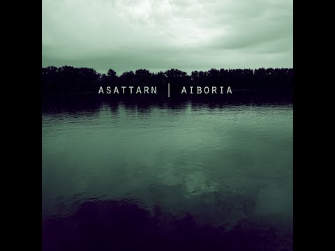 ASATTARN / AIBORIA - Voyage Through the Night / Halcyon Days (Full Album 2020)