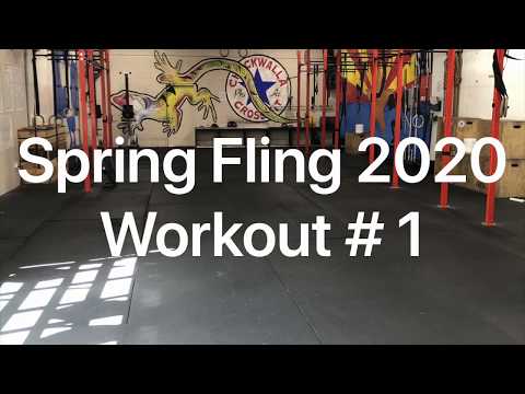 Spring Fling Workout 1, "Double Triage," Virtual CrossFit Competition
