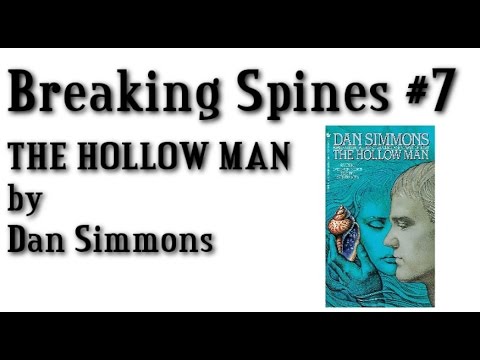 Breaking Spines #7 - "The Hollow Man" by Dan Simmons