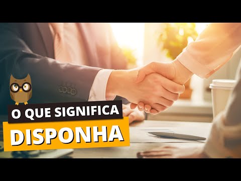 Vídeo: Disponha: significado e quando usar na resposta