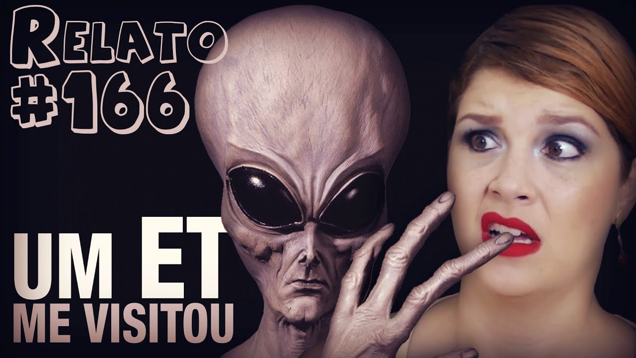 Um ET me Visitou (#166 - Histórias Assombradas!)