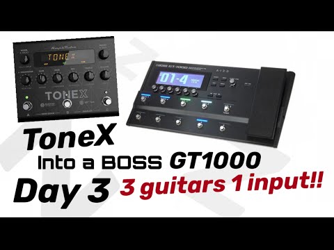 IK Multimedia ToneX pedal with BOSS GT1000 | Day 3, 3 different guitars!