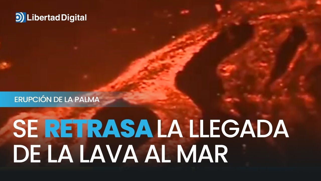 Se retrasa la llegada de la lava al mar en la erupción de La Palma