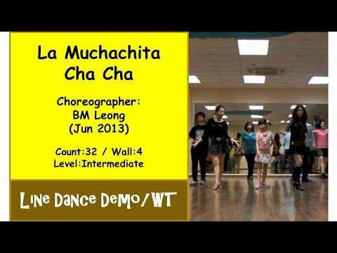 (Line Dance) La Muchachita Cha Cha - BM Leong