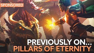 Previously on Pillars of Eternity - everything you need to know before playing Pillars II