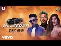 Tanishk Bagchi Vayu AKASA Maaserati Official Lyric Video