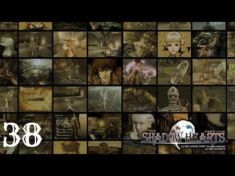 Shadow Hearts - Episode 38 - 4 Seals and The Destruction Stone (Commentary)