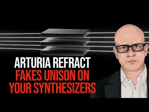 Arturia Refract - Fake Voices, Next-Level Chorus & Old-School Chords
