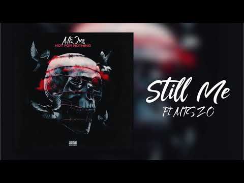 MTS Juss Ft MTS ZO - Still Me ( Official Audio)