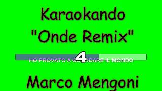 Karaoke Italiano - Onde Sondr Remix - Marco Mengoni ( Testo )