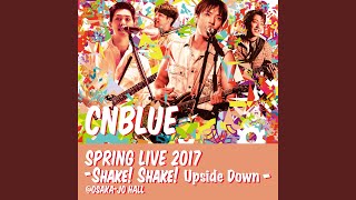 Domino (Live -2017 Spring Live - Shake! Shake! Upside Down-@OSAKA-JO HALL, Osaka)