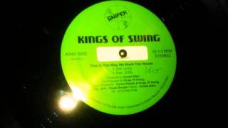 Kings Of Swing - This Is The Way We Rock The House