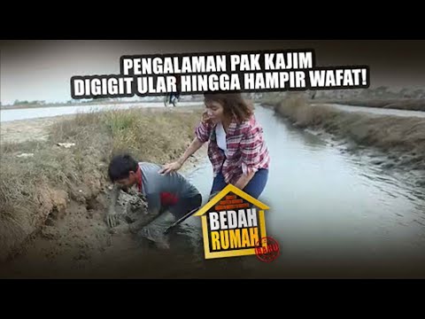 BEDAH RUMAH EPISODE 178 -  Pengalaman Pak Kajim Digigit Ular Hingga Hampir Wafat!