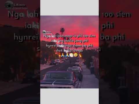 Nga lah bam map ia phi 100 sien, khasi quotes whatsapp status