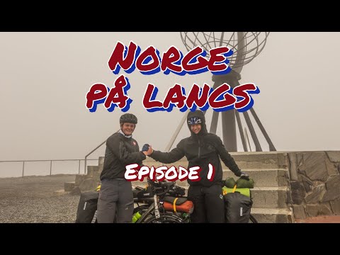 Norge på langs sykkel Ep1 Nordkapp-Senja