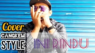 Download lagu INI RINDU - FARID HARDJA | Cover CKS | Cekidot !! mp3