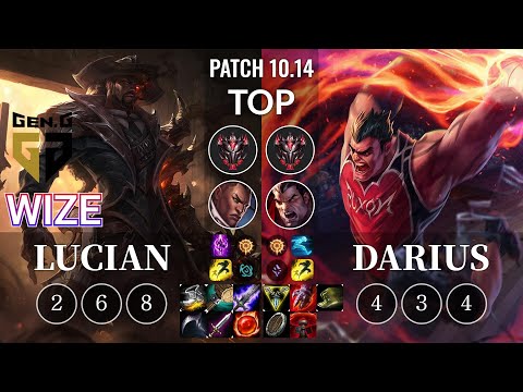 GEN Wize Lucian vs Darius Top - KR Patch 10.14