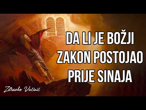 Zdravko Vučinić: Da li je Božji zakon postojao prije Sinaja