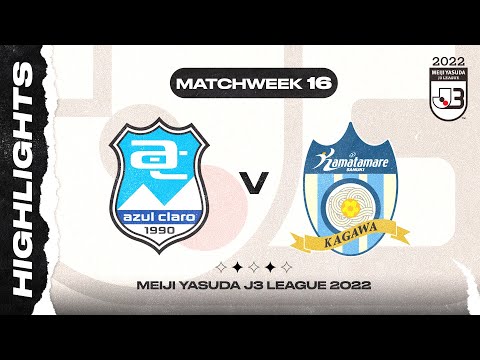 Azul Claro Numazu 1-0 Kamatamare Sanuki | Matchweek 16 | 2022 MEIJI YASUDA J3 LEAGUE