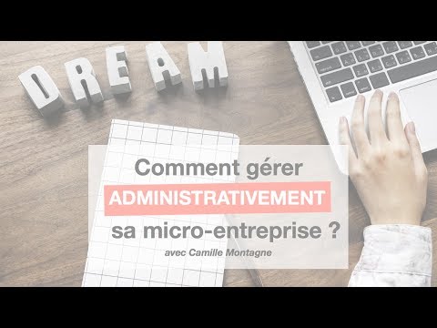 BLOGSCHOOL.FR // Comment gérer administrativement sa micro-entreprise avec Camille Montagne (part 2)